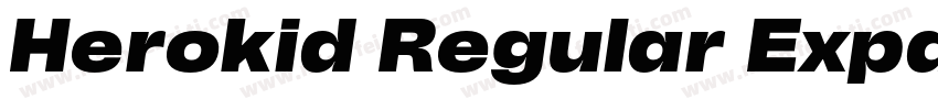 Herokid Regular Expanded字体转换
